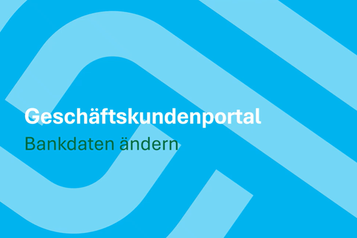 Geschäftskundenportal: Bankdaten anpassen